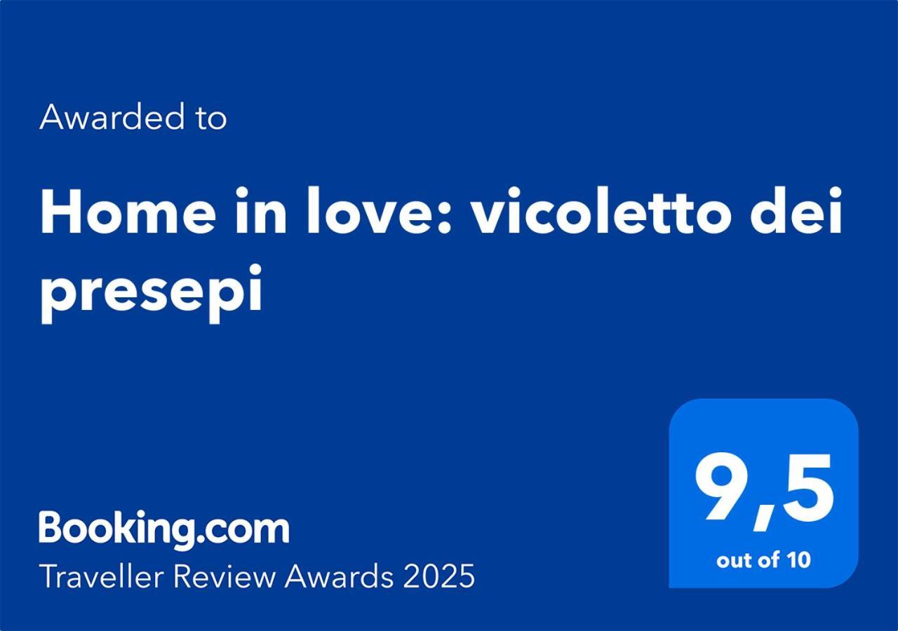 נאפולי Home In Love: Vicoletto Dei Presepi מראה חיצוני תמונה